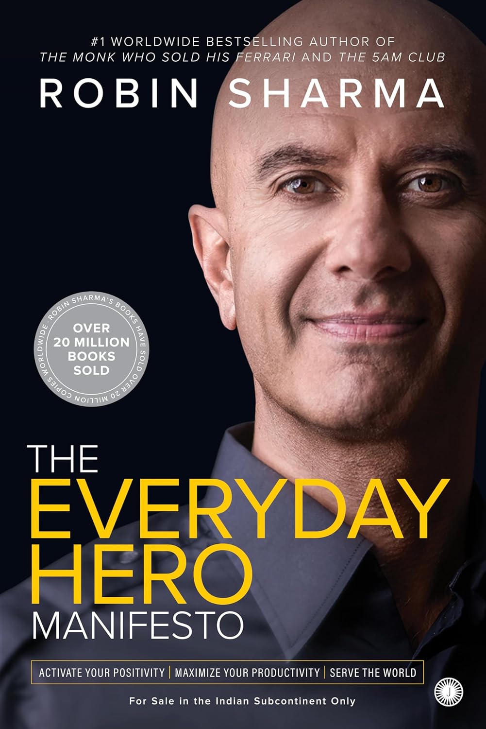 The Everyday Hero Manifesto Paperback 2021 by Robin Sharma