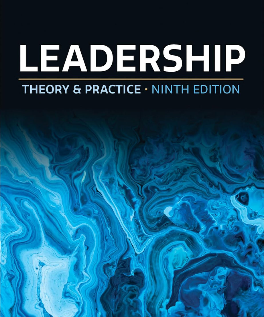 Leadership: Theory and Practice Paperback