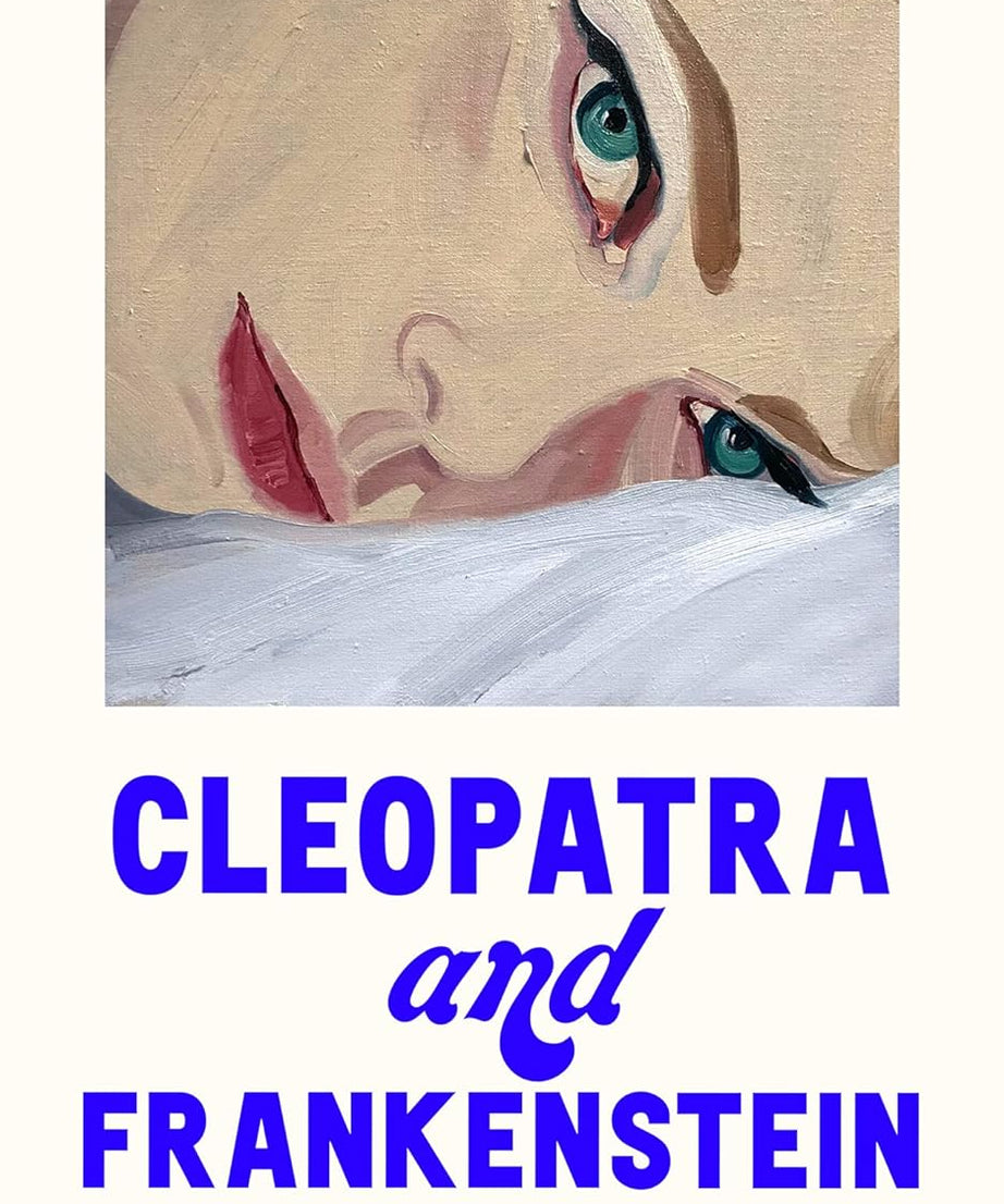 CLEOPATRA AND FRANKENSTEIN :  Blue Sisters: - paperback