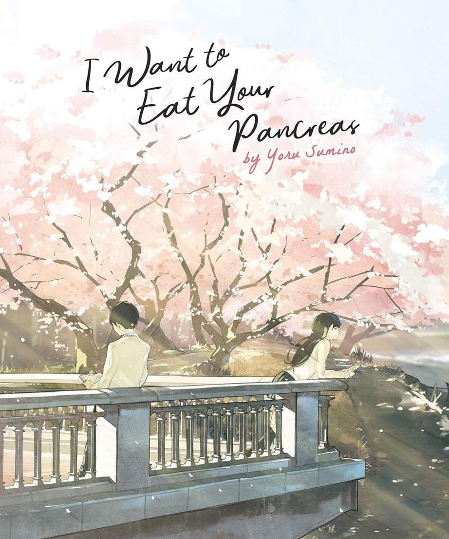 I Want To Eat Your Pancreas (Light Novel) (Paperback) – Yoru Sumino