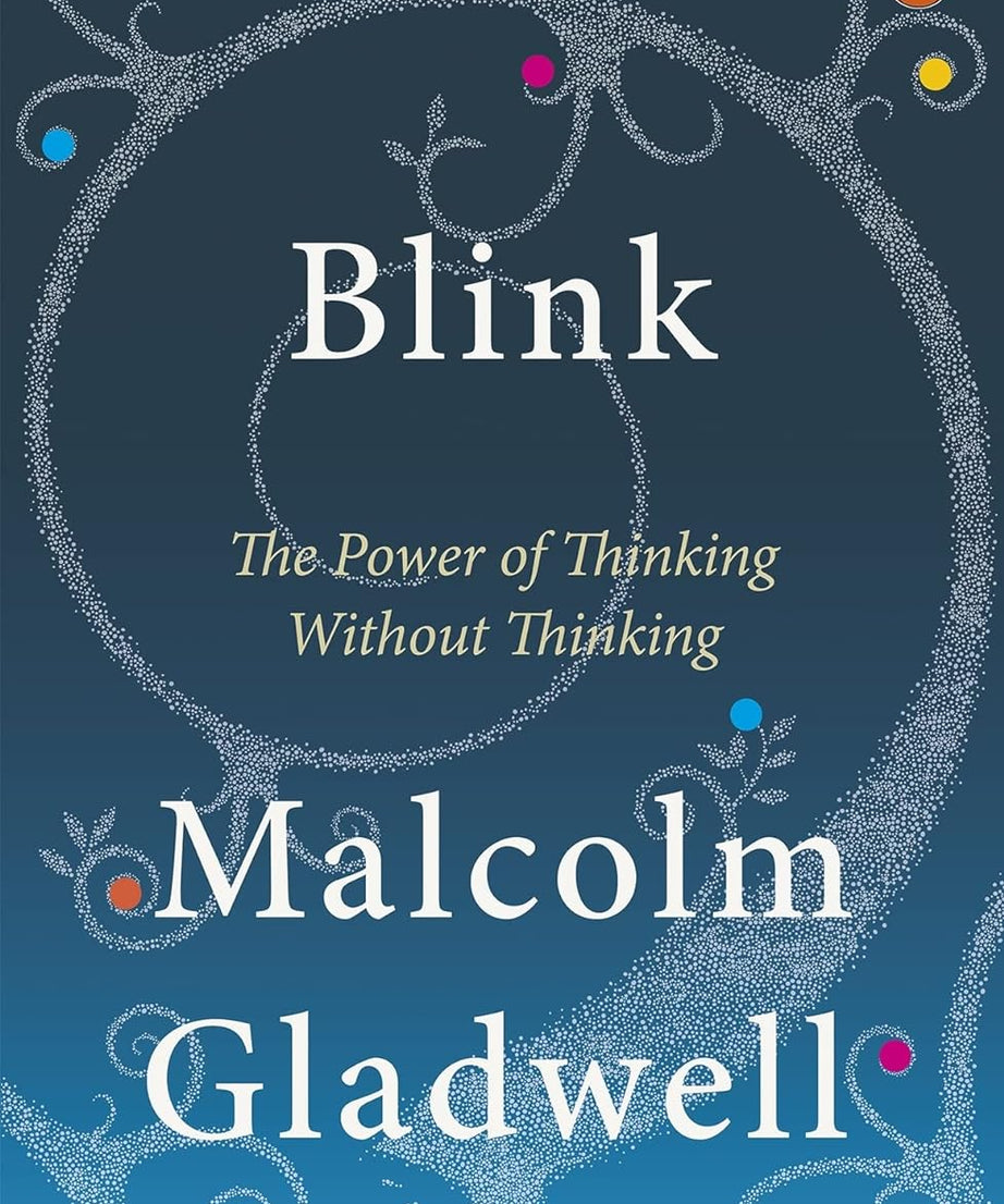 Blink: The Power Of Thinking Without Thinking ( Paparback )