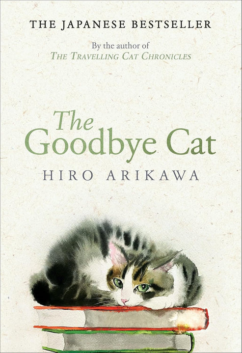 The Travelling Cat Chronicles: + The Goodbye Cat - Paperback
