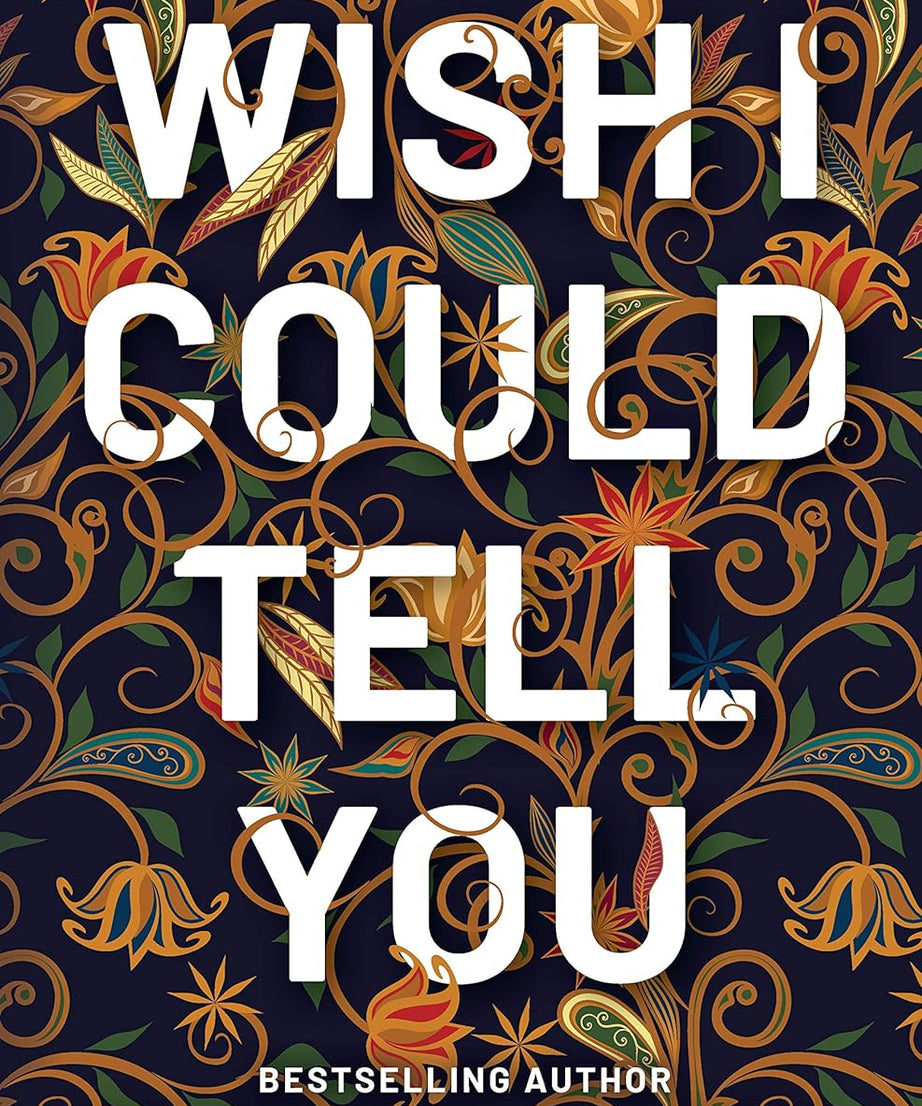 WISH I COULD TELL YOU - Paperback