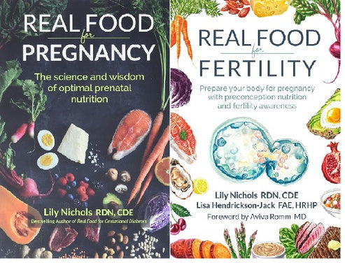 Real Food for Pregnancy: + Real Food for Fertility: Paperback