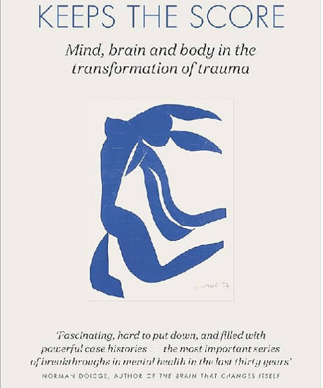 The Body Keeps the Score- paperback (S)