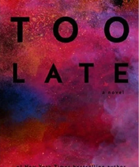 Too Late (Paperback) - Colleen Hoover