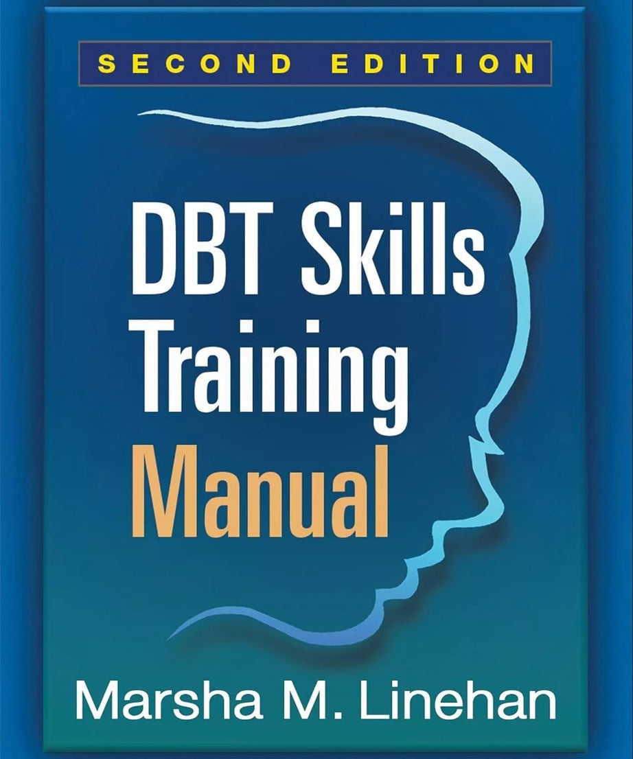DBT Skills Training Manual Marsha M. Linehan Paperback