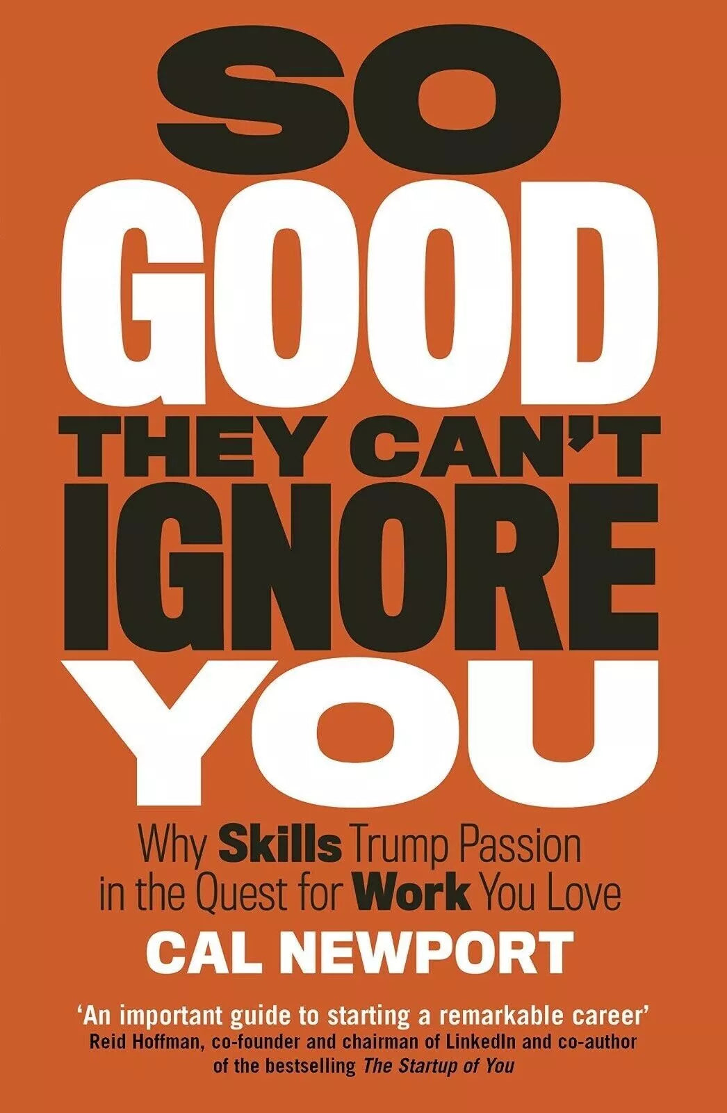 (Deep Work And So Good They Can't Ignore You-paperback 2books set
