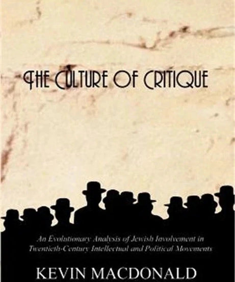 The Culture of Critique:  paperback