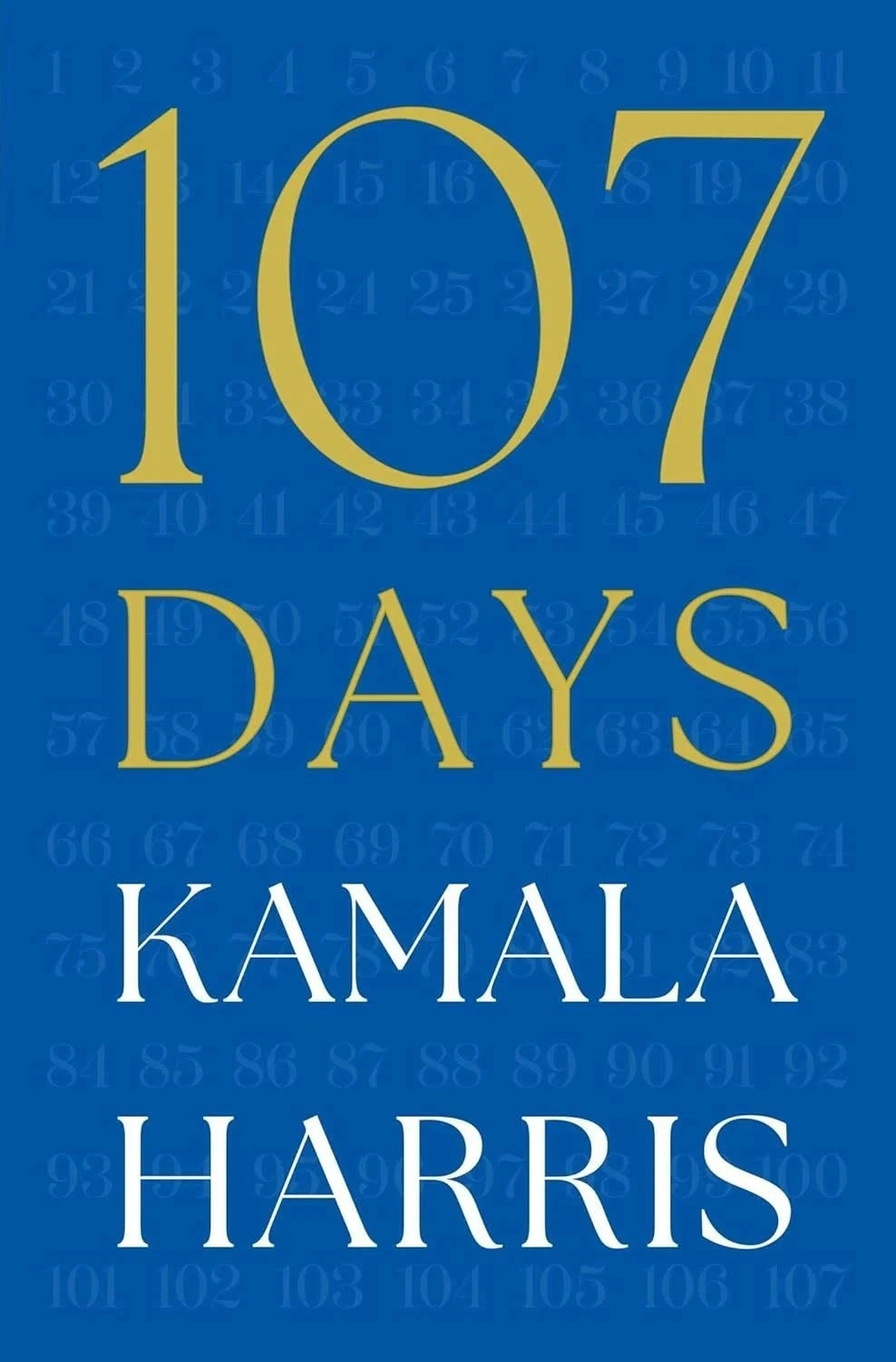 107 Days – Hardcover Book by Kamala Harris