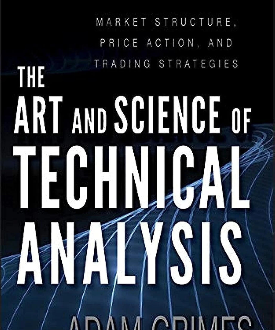 The Art and Science of Technical Analysis Paperback