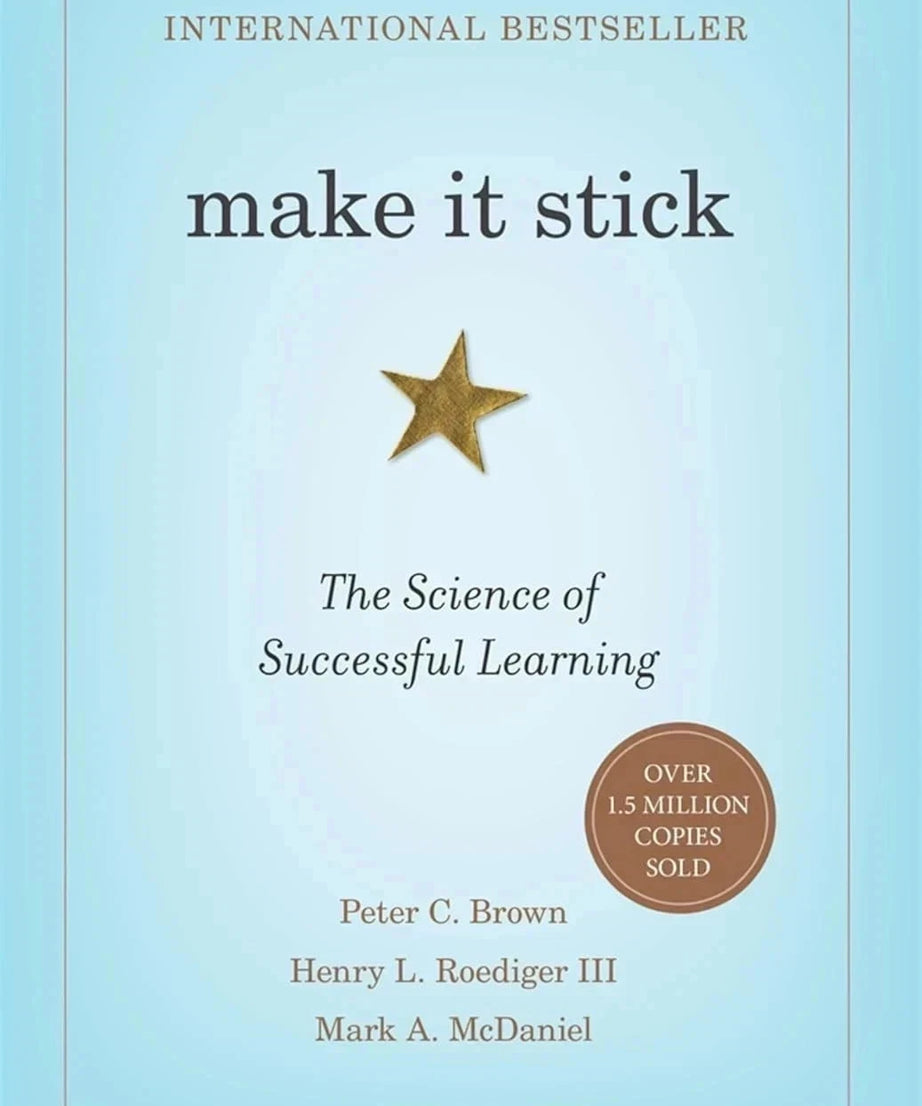 Make It Stick: The Science of Successful Learning Paperback by Peter C. Brown PB