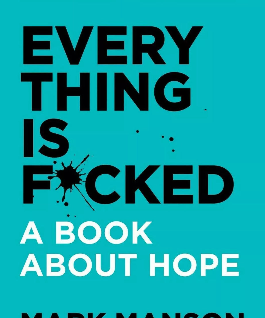 The Subtle Art of Not Giving a Fck & Everything Is Fcked PB