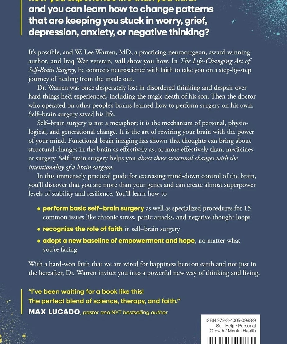 The Life Changing Art of Self Brain Surgery-BY MD W. Lee Warren Paperback