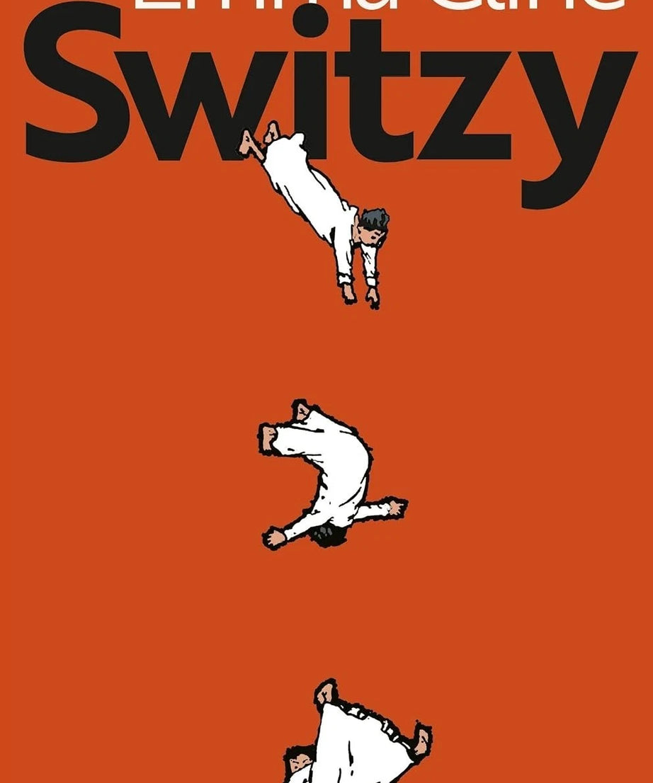 Switzy by Emma Cline Paperback Book
