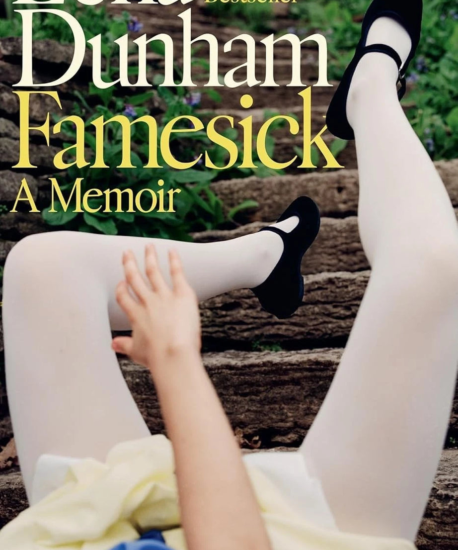 Famesick A Memoir by Lena Dunham Paperback