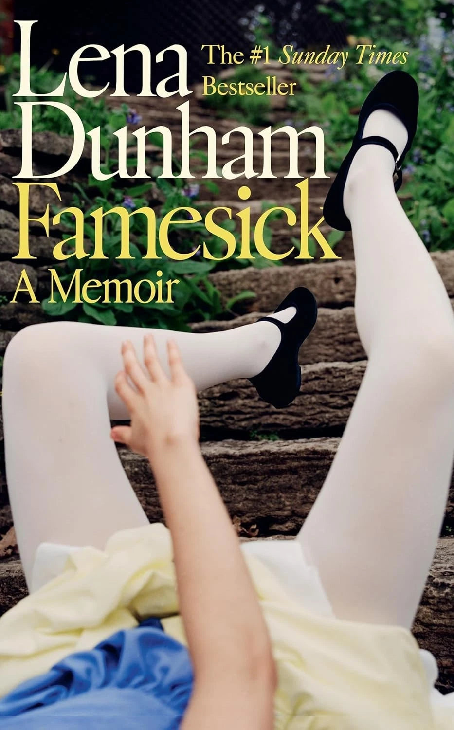 Famesick A Memoir by Lena Dunham Paperback