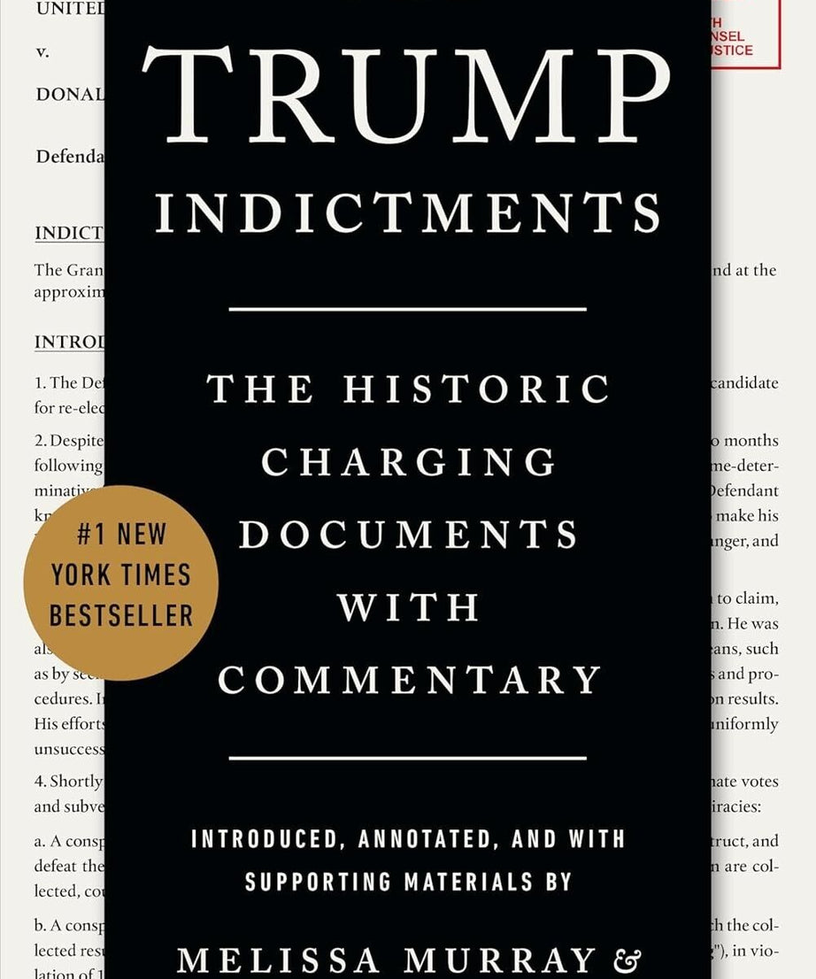 The Trump Indictments - PAPERBACK