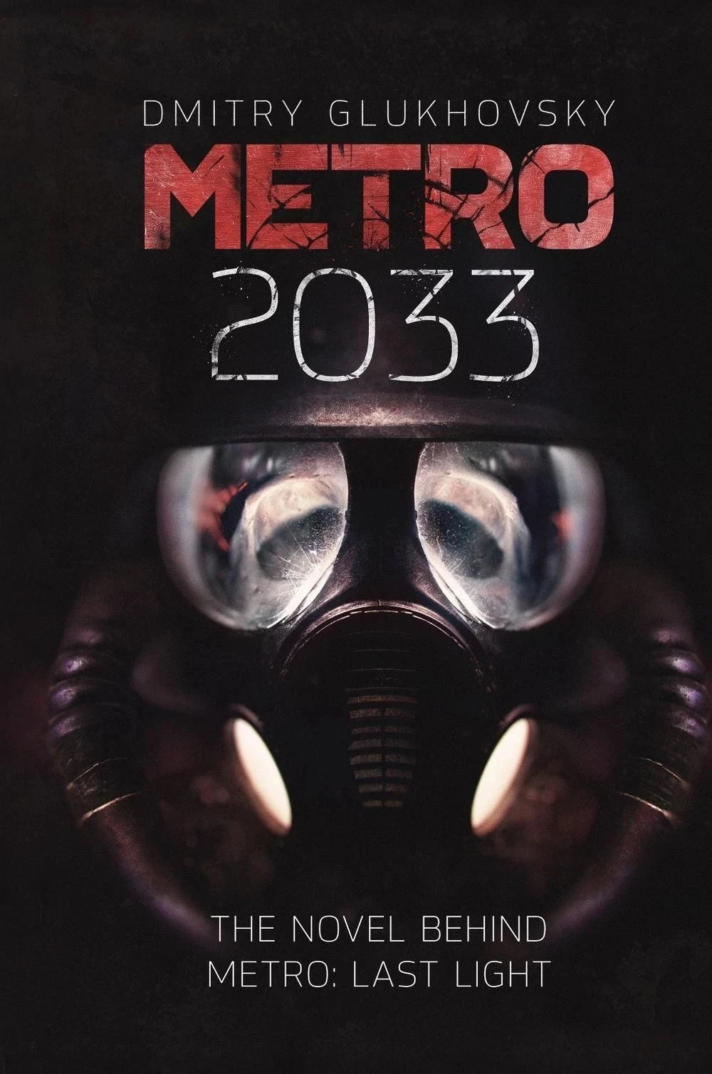 Metro 2033 The Novel That Inspired the Bestselling Games Paperback Book...😊👌