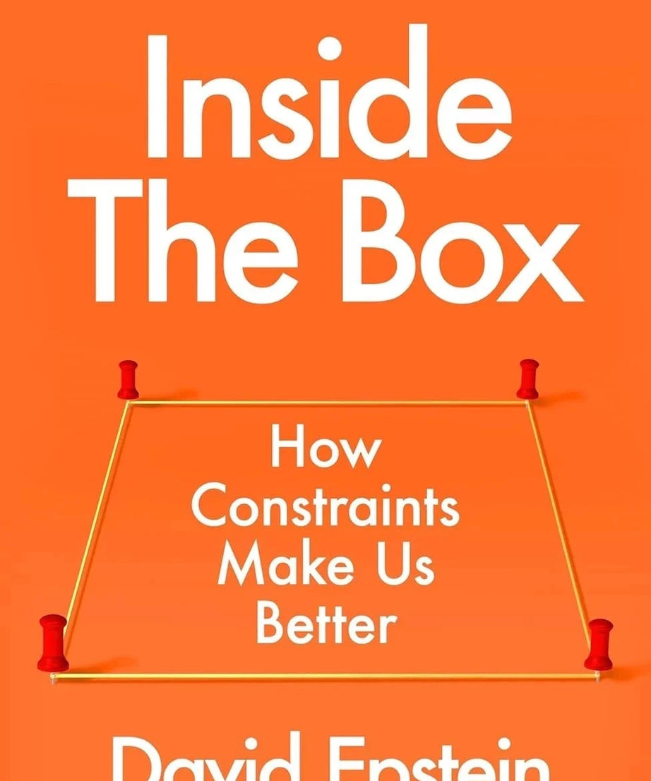 Inside the Box: How Constraints Make Us Better Paperback