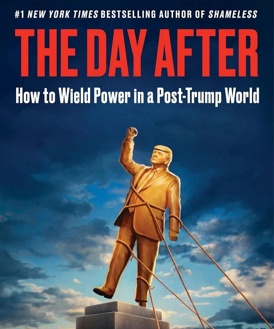 The Day After How to Wield Power in a Post-Trump World by Brian ( Paperback )