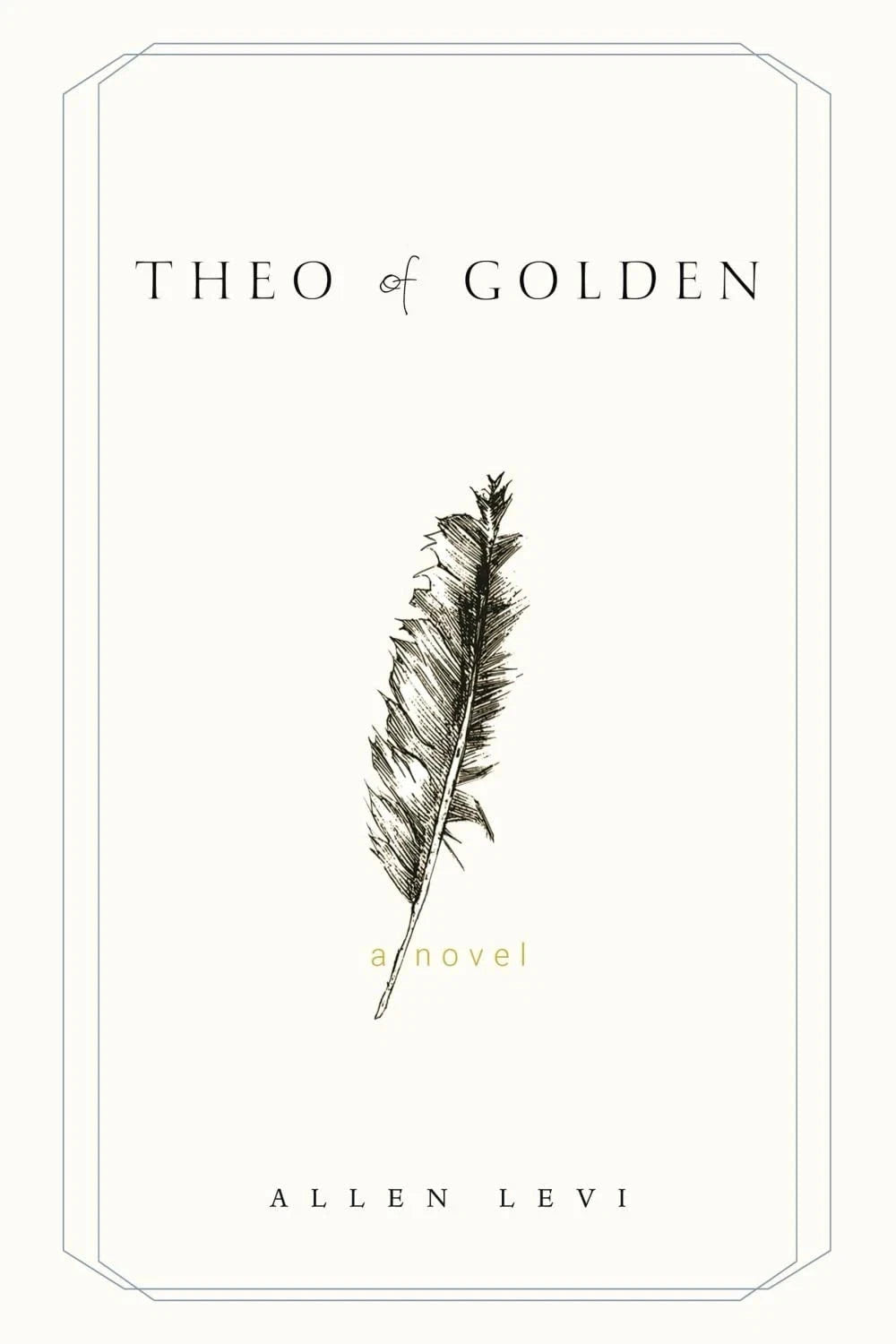 Theo of Golden Paperback 2023 by Allen Levi