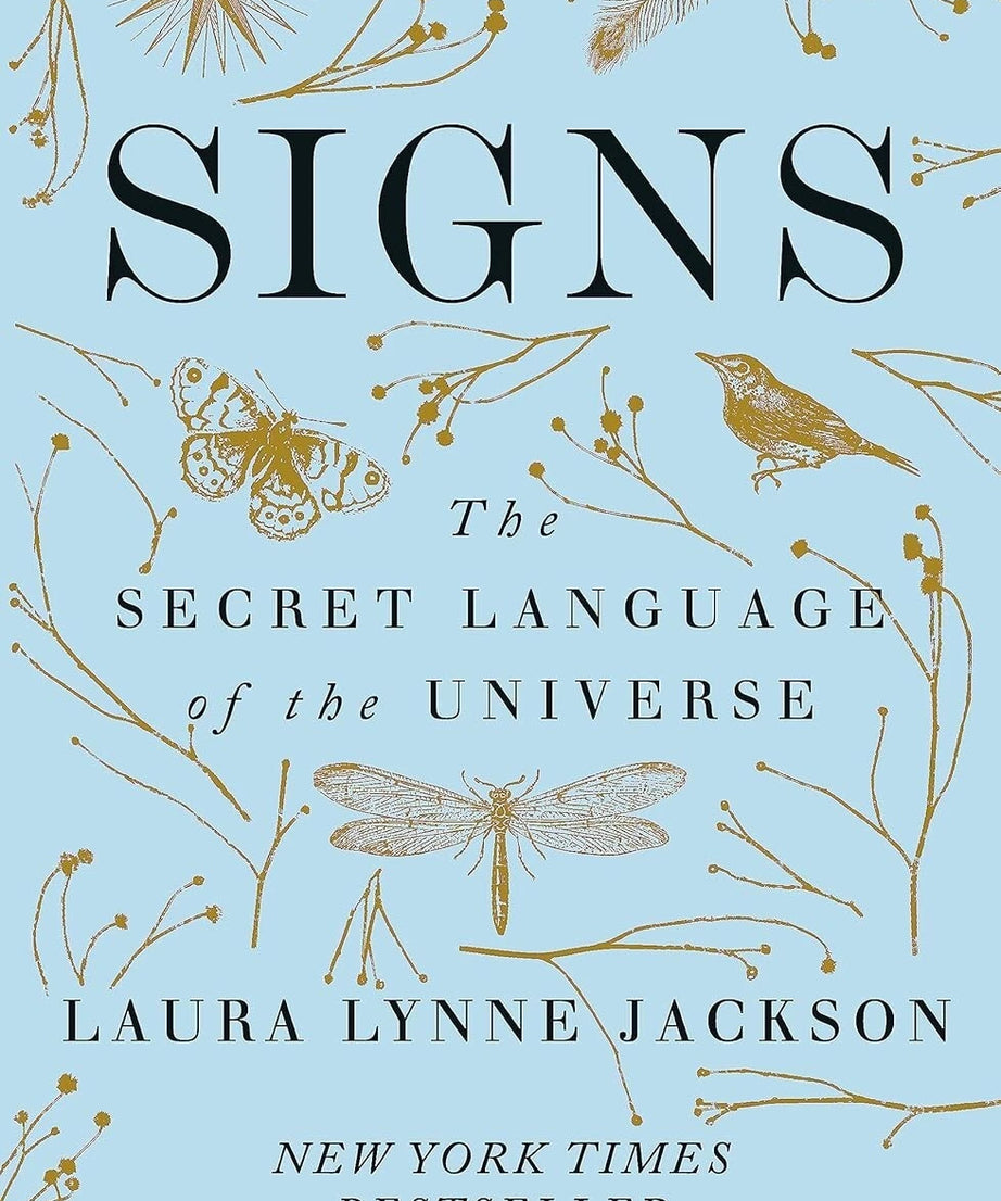Signs: The secret language of the universe........... Paperback