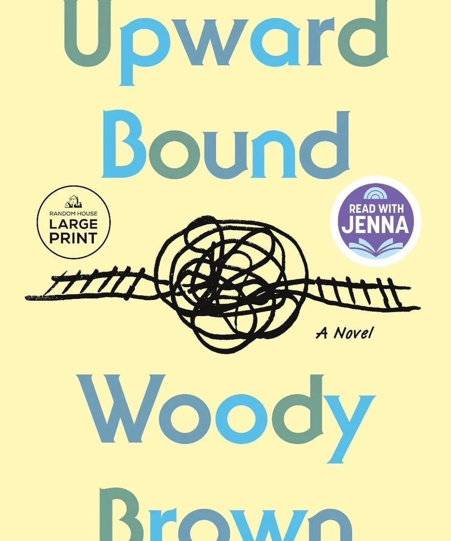 Upward Bound: A Novel by Woody Brown Paperback Book
