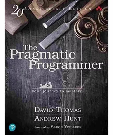 the Pragmatic Programmer The Your journey to mastery 20th