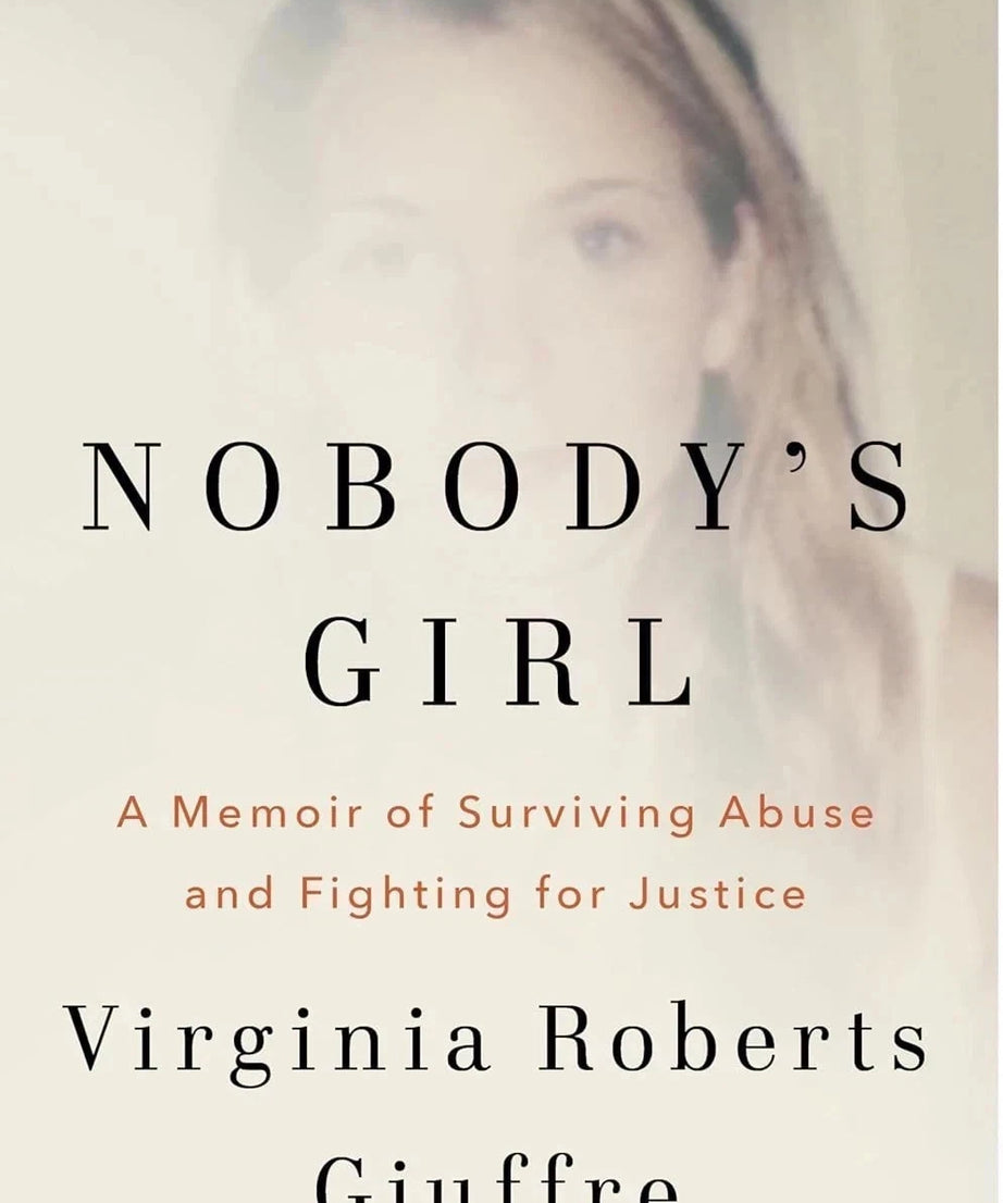 Nobody's Girl: A Memoir of Surviving Abuse and Fighting for Justice, Paperback..