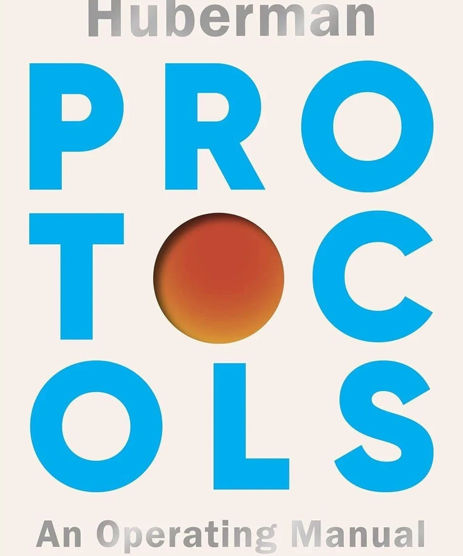 Protocols: An Operating Manual for the Human Body by Andrew Huberman Paperback