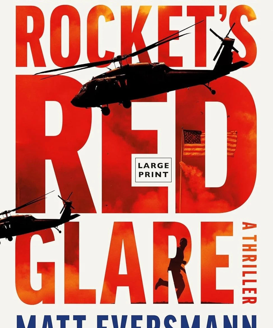 Rockets' Red Glare by James Patterson & Matt Eversmann Large Print Thriller PB