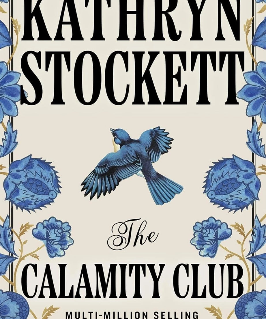 The Calamity Club by Kathryn Stockett Paperback Novel Fiction Book Bestseller